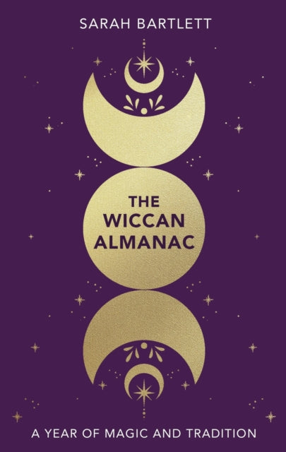 The Wiccan Almanac: A Year of Magic and Tradition