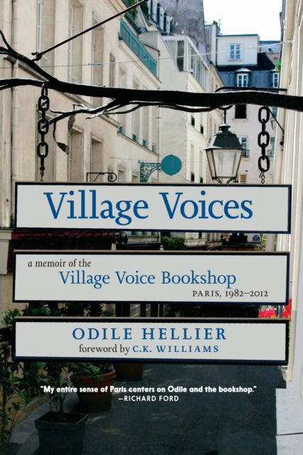 Village Voices: A Memoir of the Village Voice Bookstore, Paris, 1982-2012