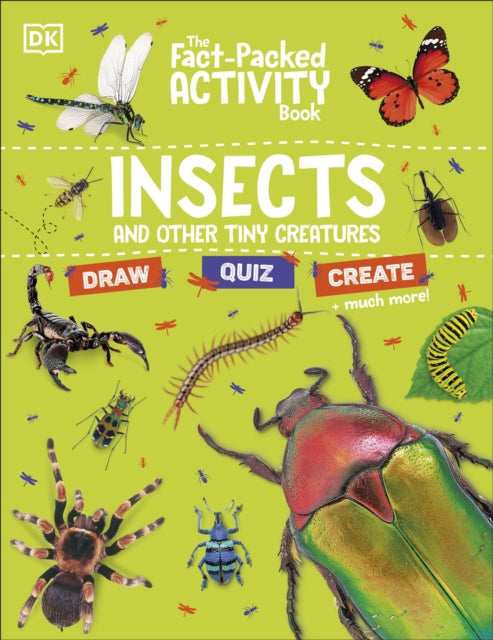 The Fact-Packed Activity Book: Insects: And Other Tiny Creatures