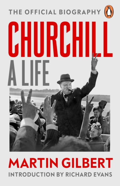 Churchill: A Life: The Official Biography