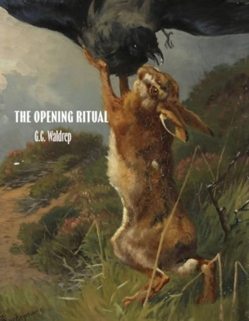 The Opening Ritual