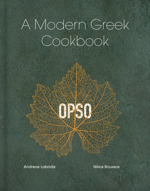 OPSO: A Modern Greek Cookbook