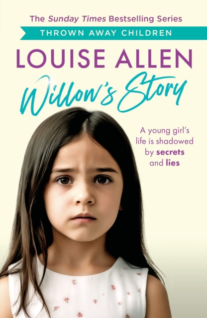 Willow's Story: Thrown Away Children series