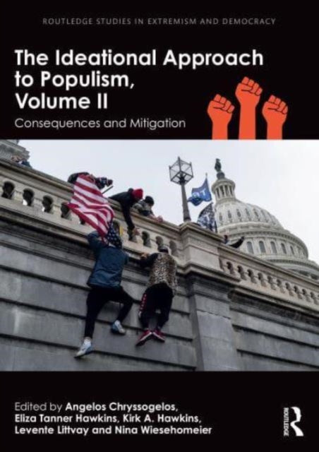 The Ideational Approach to Populism, Volume II: Consequences and Mitigation