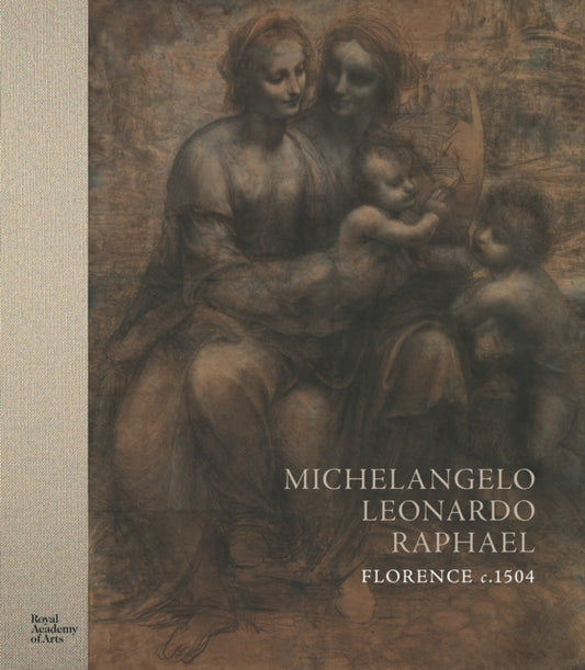 Michelangelo, Leonardo, Raphael: Florence, c. 1504