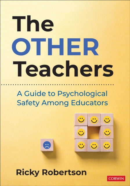 The Other Teachers: A Guide to Psychological Safety Among Educators