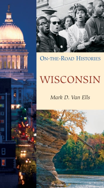 Wisconsin: On the Road Histories