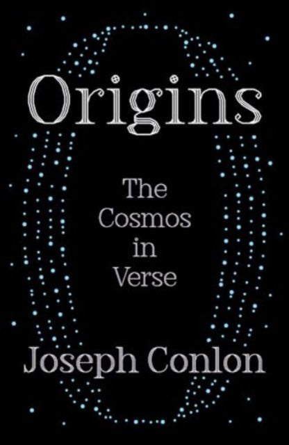 Origins: The Cosmos in Verse