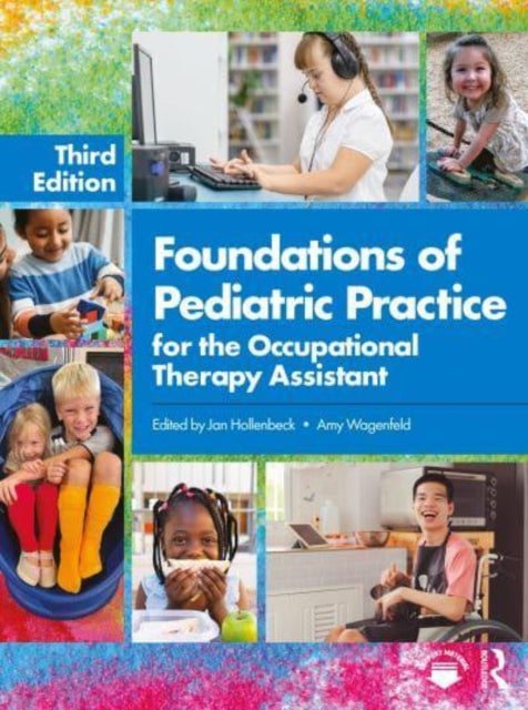 Foundations of Pediatric Practice for the Occupational Therapy Assistant