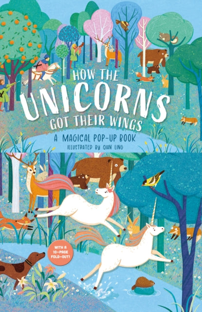 How The Unicorns Got Their Wings: A Magical Pop-Up Book