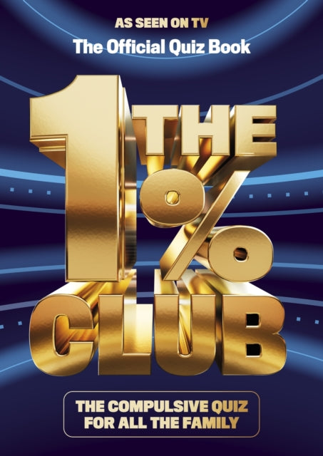 The 1% Club: The Official Quiz Book