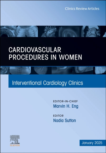 Antiplatelet and Anticoagulation Therapy in Cardiovascular and Pulmonary Embolism Transcatheter Interventions, An Issue of Interventional Cardiology Clinics