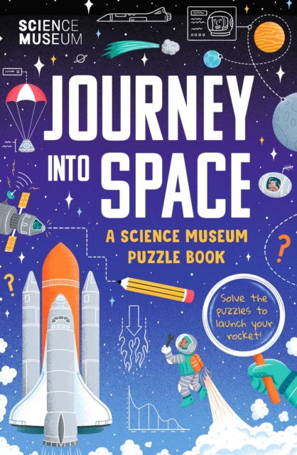 The Science Museum Puzzle Book: Journey Into Space