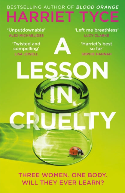 A Lesson in Cruelty: The propulsive new thriller from the bestselling author of Blood Orange