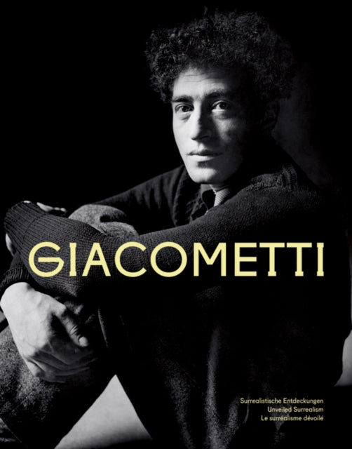 Alberto Giacometti: Surrealistische Entdeckungen | Unveiled Surrealism | Le surrealisme devoile