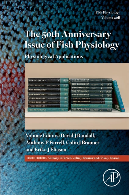 The 50th Anniversary Issue of Fish Physiology: Physiological Applications