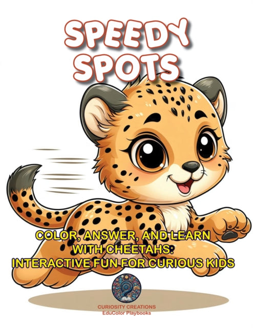 Speedy Spots: Color, Answer, and Learn with Cheetahs: Interactive Fun for Curious Kids