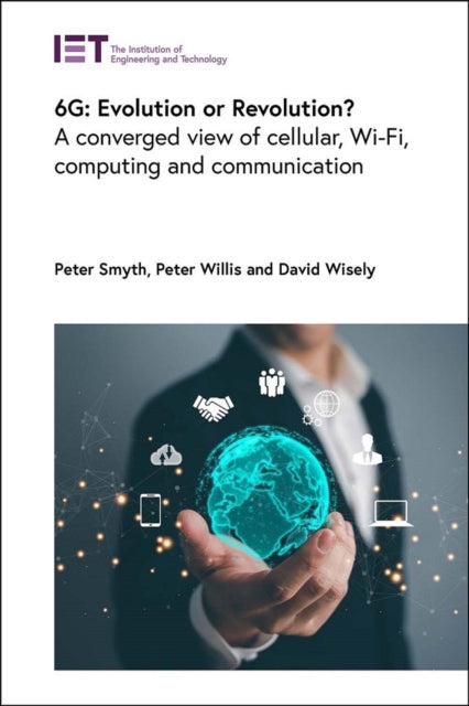 6G: Evolution or Revolution?: A converged view of cellular, Wi-Fi, computing and communication