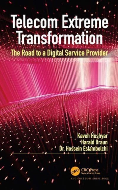 Telecom Extreme Transformation: The Road to a Digital Service Provider