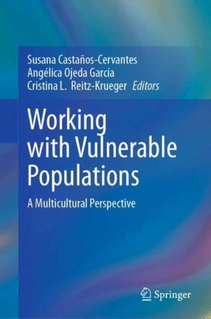 Working with Vulnerable Populations: A Multicultural Perspective