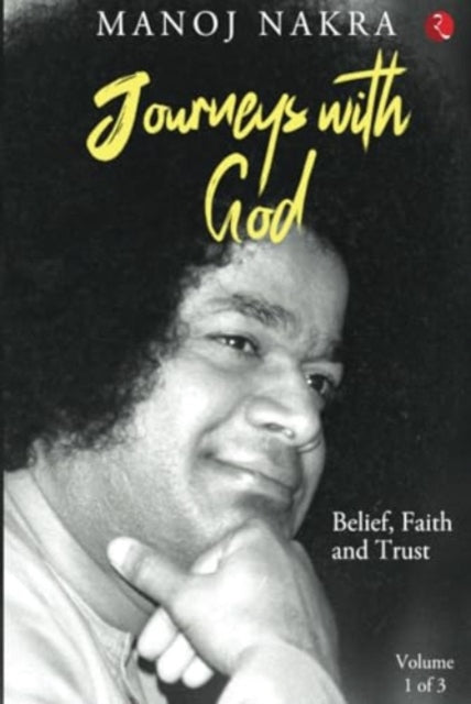 Journeys with God: Belief, Faith and Trust