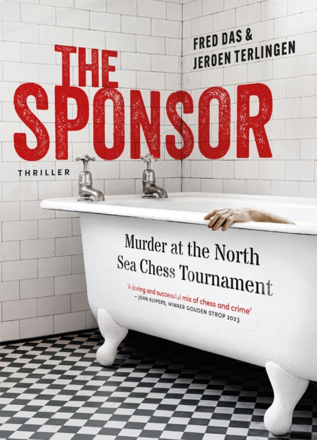 The Sponsor: Murder at the North Sea Chess Tournament