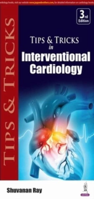 Tips & Tricks in Interventional Cardiology