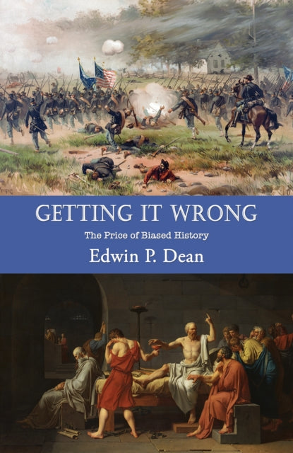 Getting It Wrong: The Price of Biased History