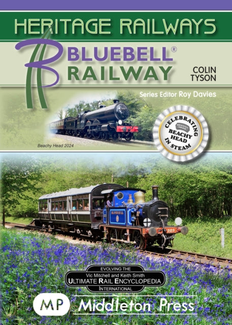 Bluebell Railway: including launch of the new Beachy Head loco