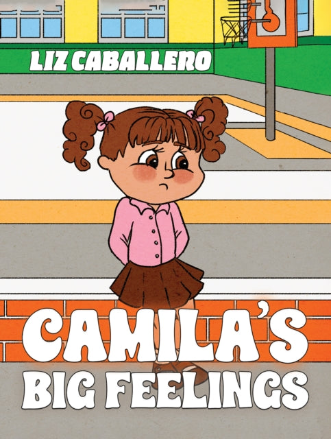 Camila’s Big Feelings