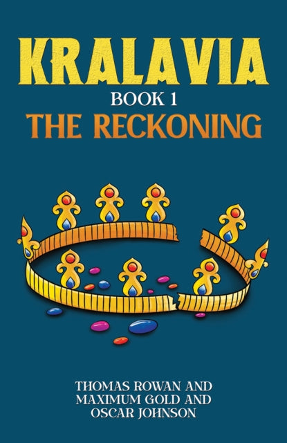 Kralavia – Book 1: The Reckoning