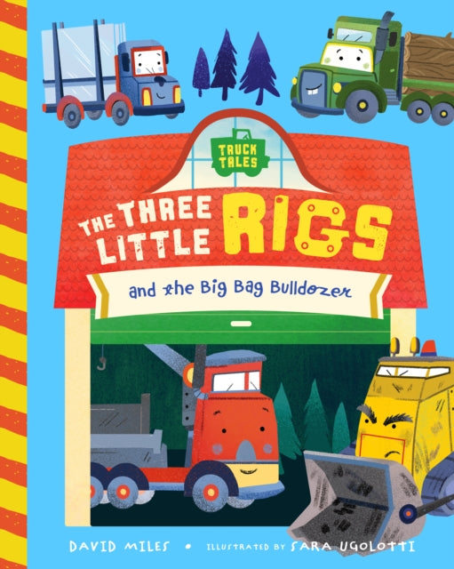 The Three Little Rigs