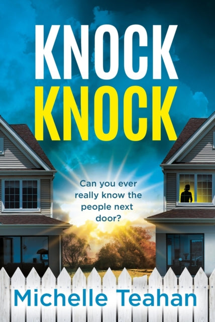 Knock Knock: An addictive and unmissable thriller with a KILLER twist!