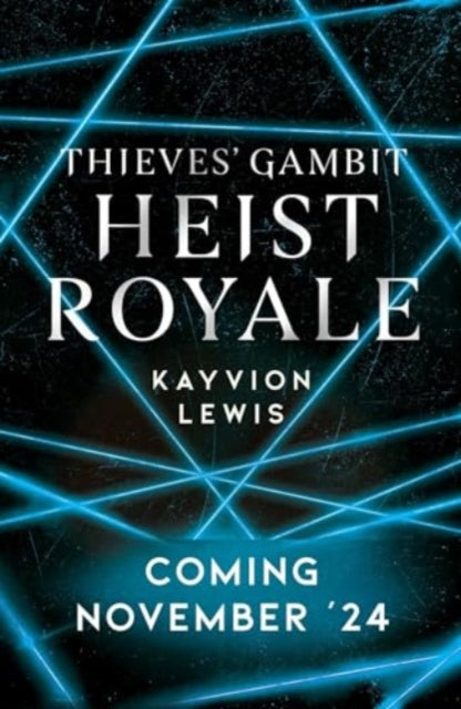 Heist Royale: The enemies to lovers sequel to Waterstones prize-winning Thieves' Gambit