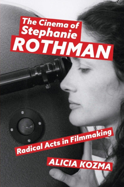 The Cinema of Stephanie Rothman: Radical Acts in Filmmaking