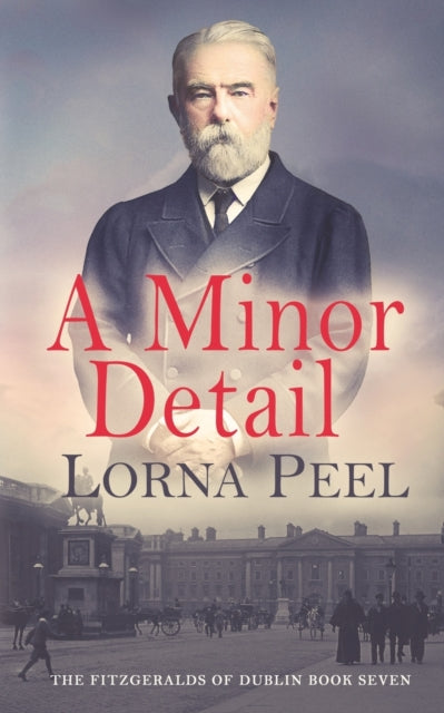 A Minor Detail: The Fitzgeralds of Dublin Book Seven