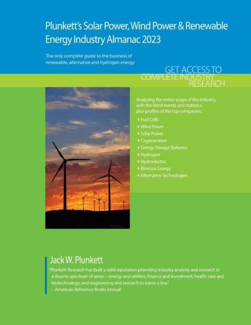 Plunkett's Solar Power, Wind Power & Renewable Energy Industry Almanac 2023