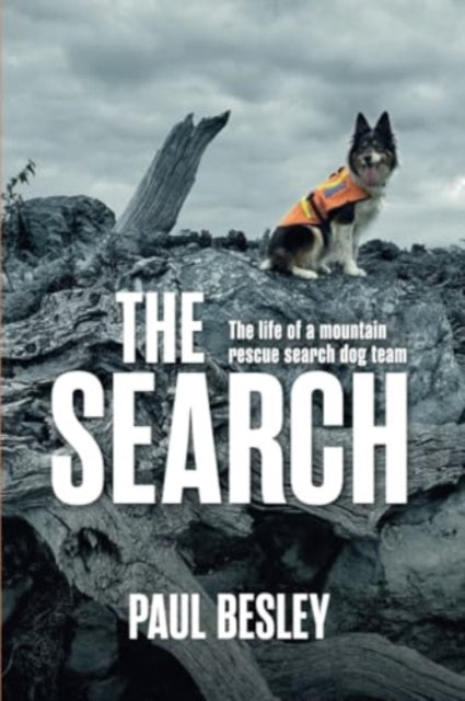 The Search: The life of a mountain rescue search dog team