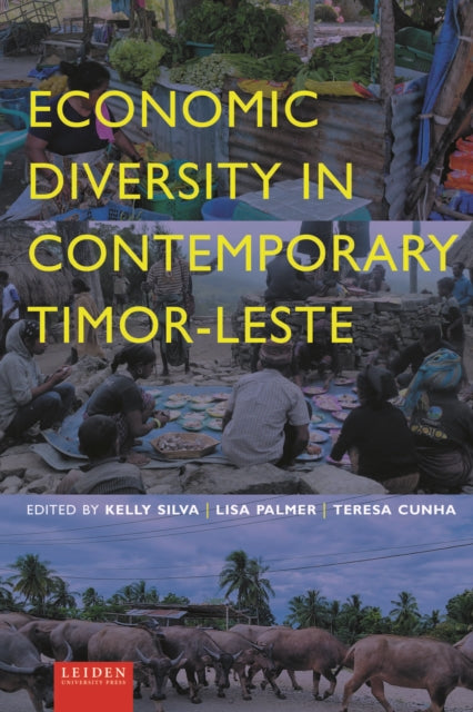 Economic Diversity in Contemporary Timor-Leste