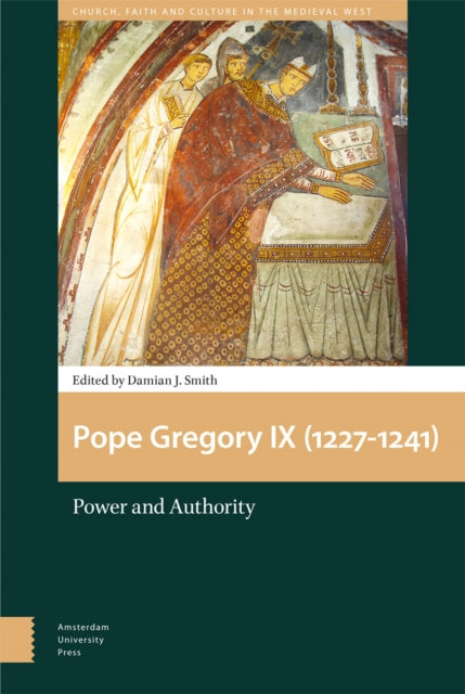 Pope Gregory IX (1227-1241): Power and Authority