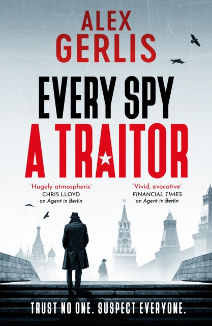 Every Spy a Traitor