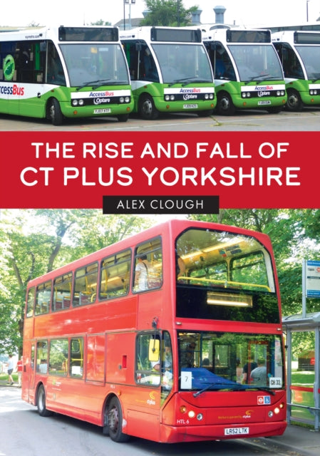 The Rise and Fall of CT Plus Yorkshire