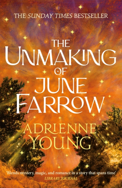 The Unmaking of June Farrow: an enchanting magical mystery, with an unforgettable love story