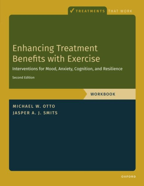 Enhancing Treatment Benefits with Exercise - WB: Component Interventions for Mood, Anxiety, Cognition, and Resilience