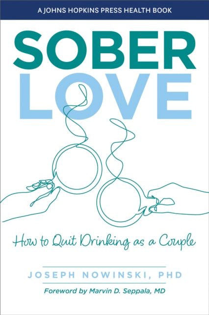 Sober Love: How to Quit Drinking as a Couple