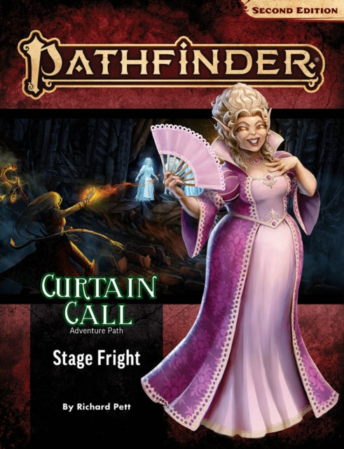 Pathfinder Adventure Path: Stage Fright (Curtain Call 1 of 3) (P2)