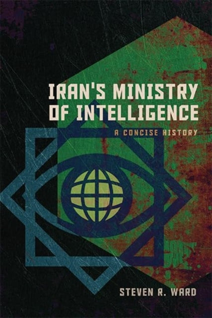 Iran's Ministry of Intelligence: A Concise History