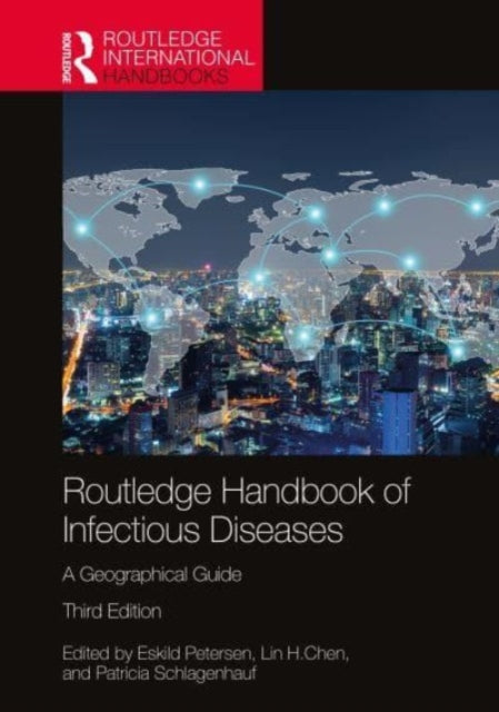 Routledge Handbook of Infectious Diseases: A Geographical Guide