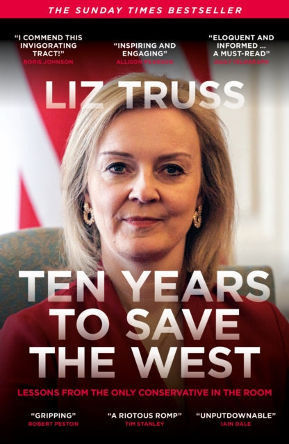 Ten Years to Save the West: Lessons from the only conservative in the room