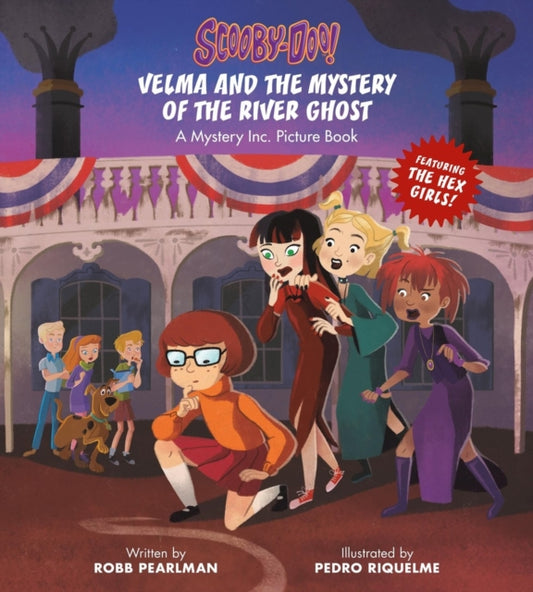 Scooby-Doo: Velma and the Mystery of the River Ghost: A Mystery Inc. Picture Book